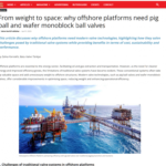 offshore pig and monoblock valves